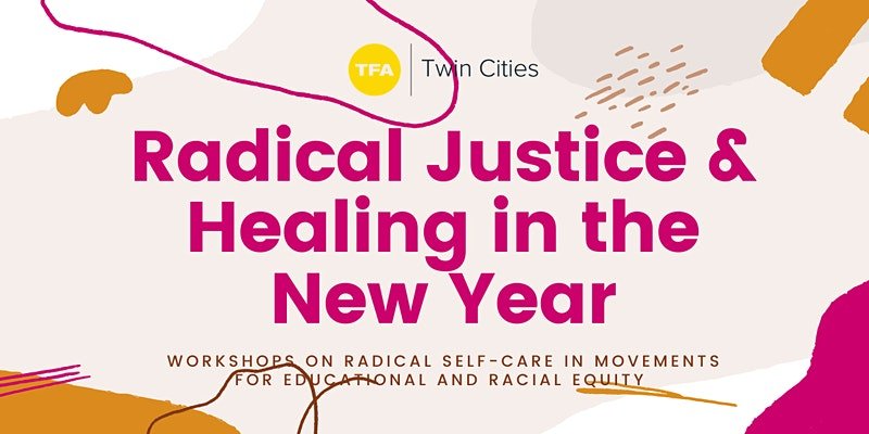 FOR BIPOC PEOPLE: RADICAL JUSTICE & HEALING IN THE NEW YEAR Online Radical Justice & Healing