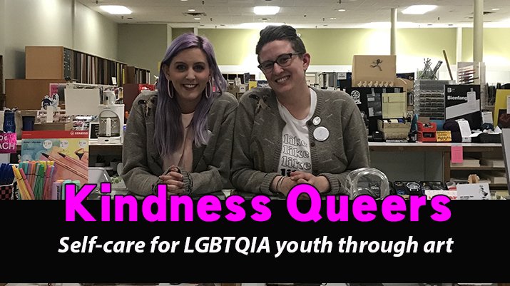 “Kindness Queers,” “queerantine kits” brighten LGBTQIA youths’ lives during pandemic