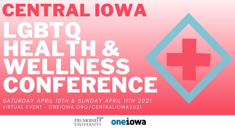 CENTRAL IOWA LGBTQ HEALTH AND WELLNESS CONFERENCE Online 159294713 10159028947469696 1532803344403393958 n