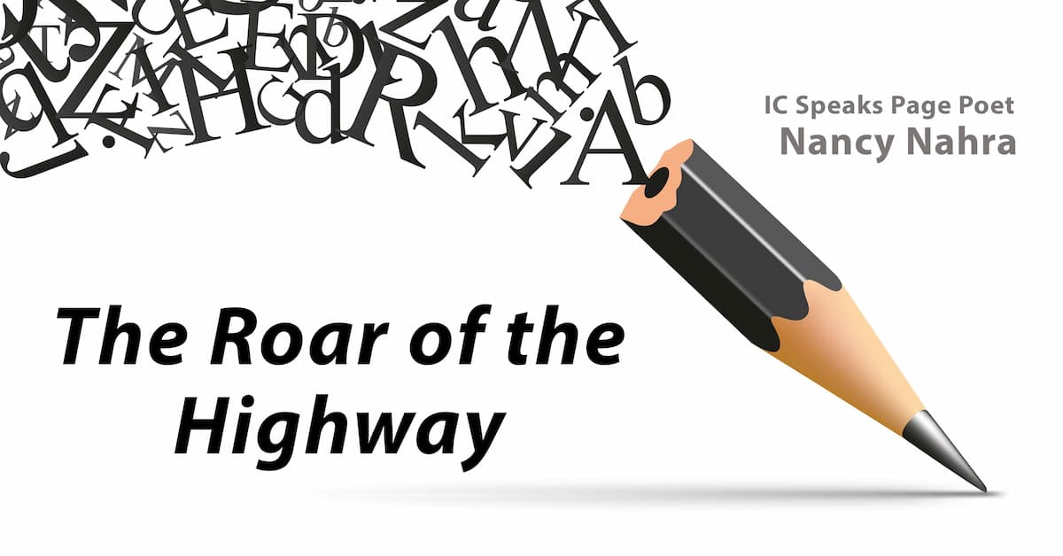 Nancy Nahra: “The Roar of the Highway”
