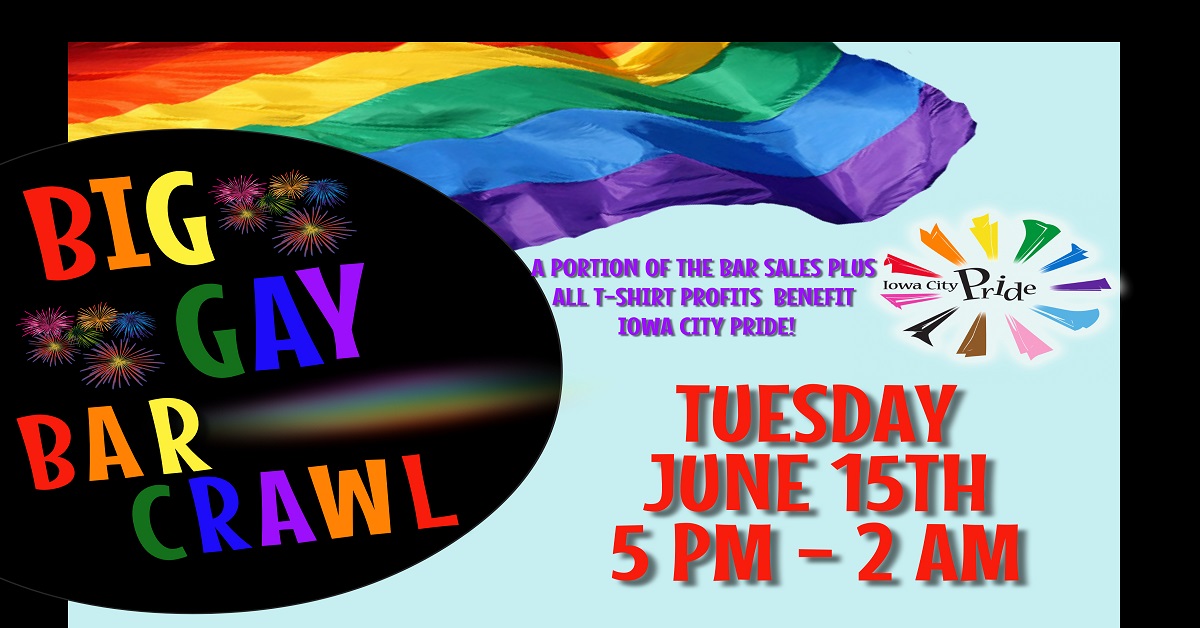 BIG GAY BAR CRAWL Iowa City IA 191064418 10159470990246810 4999115084329537515 n