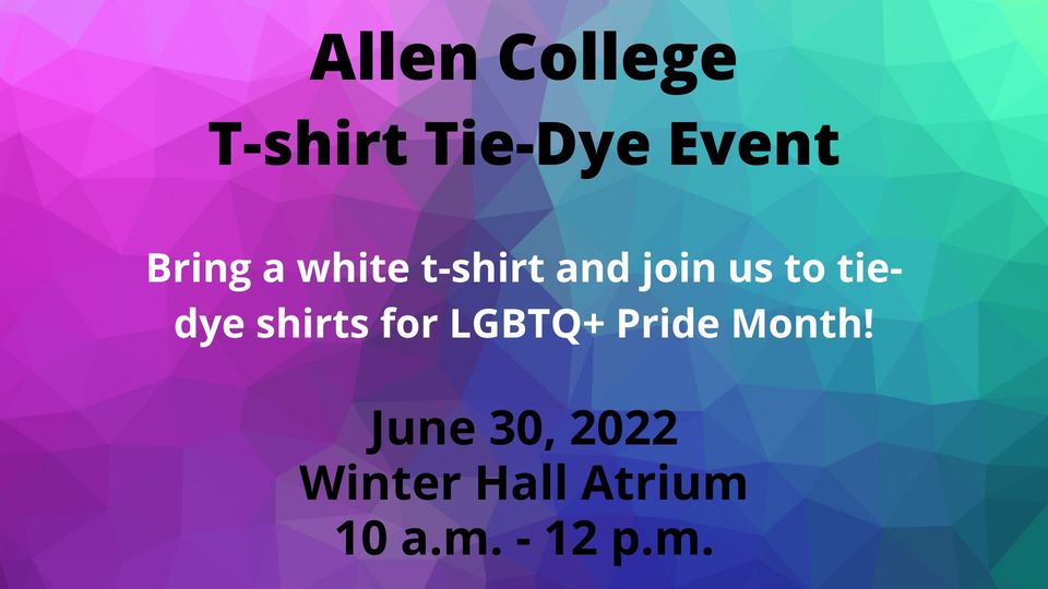 Pride T shirt Tie Dye event at Allen College