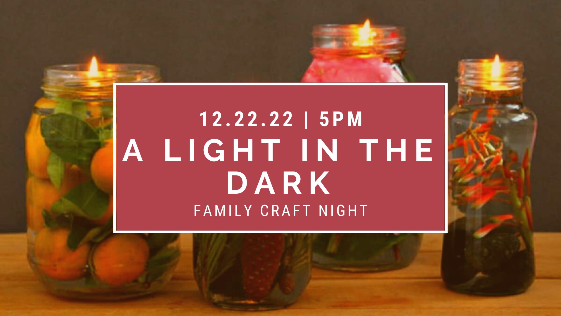 A Light in the Dark Family Craft Night December 22 Galena