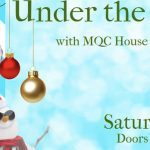 Under the Mistletoe with MQC House of Burlesque
