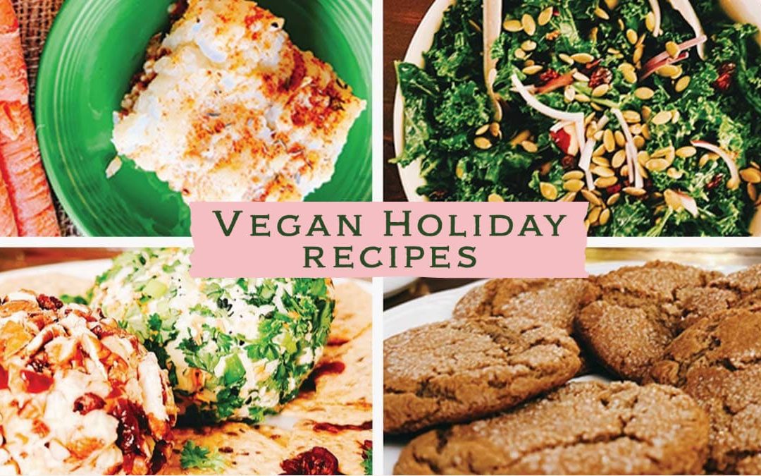 Four vegan holiday recipes to make your meal preparation easier, kinder