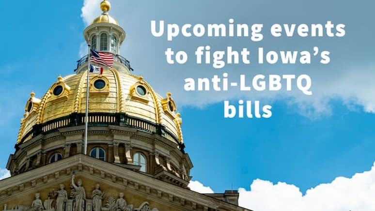 Events planned across Iowa to fight anti-LGBTQ bills