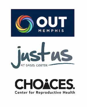 OUTMemphis, Just Us at Oasis Center, and CHOICES Center for Reproductive Health.