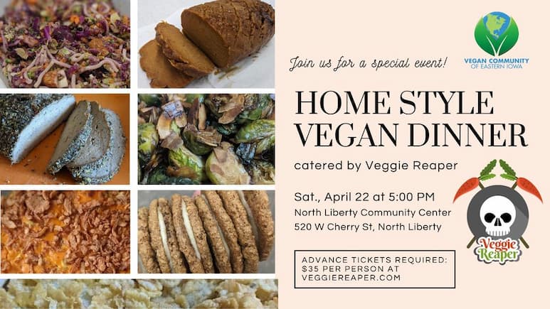 Homestyle meal by Vegan Community of Eastern Iowa April 22