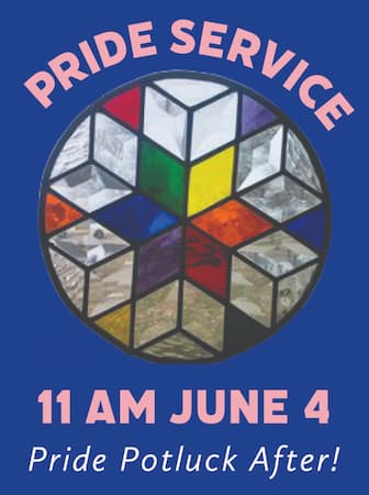Pride service at MCC and Pride Potluck June 4