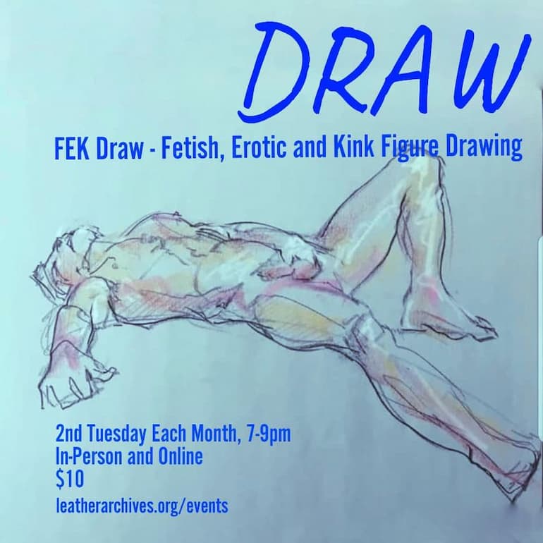 Fetish, Erotic and Kink Figure Drawing by Leather Archives and Museum