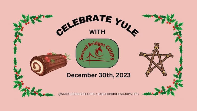 Yule with Sacred Bridges CUUPS in Des Moines