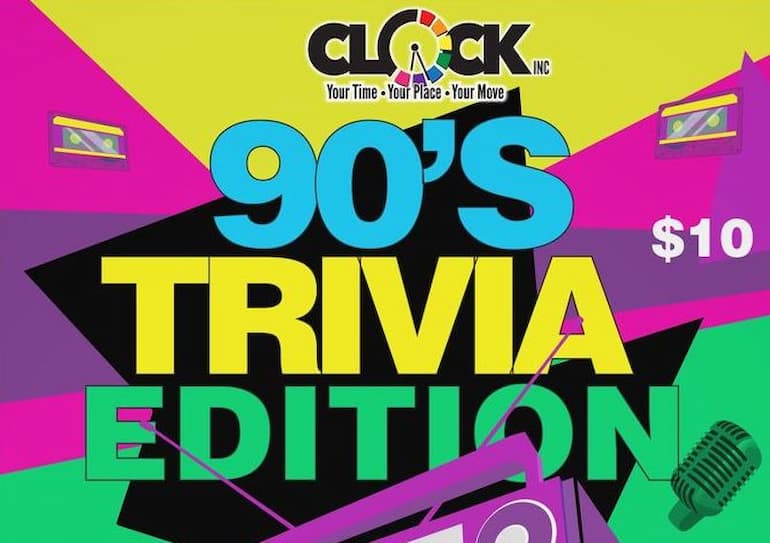 90s Trivia with Clock Inc