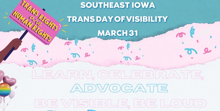 Southeast Iowa Trans Day of Visibiility