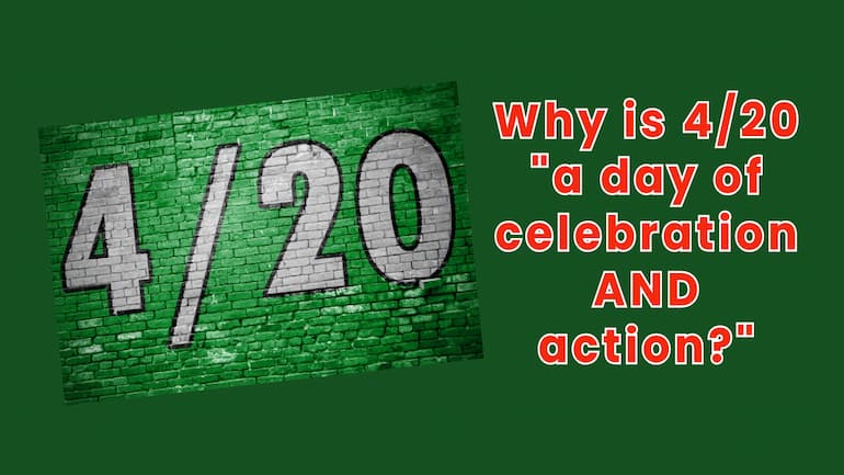 Research, policy, social justice make 4/20 “a celebration AND day of action”