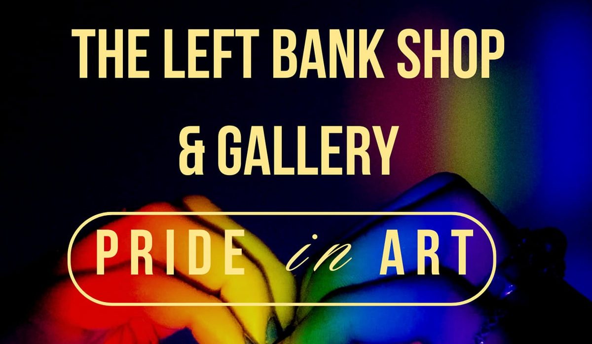 Pride in Art with The Left Bank
