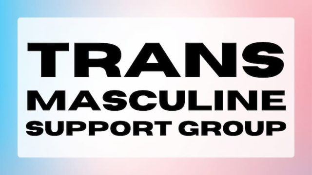 Trans Masculine Support Group